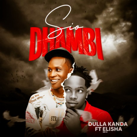 Sio Dhambi ft. ELISHA | Boomplay Music