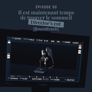 Avant d'aller dormir episode 50 (Original podcast soundtrack)