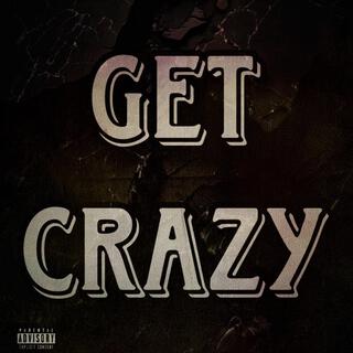 Get Crazy