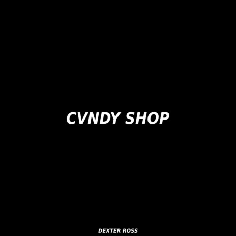 CVNDY SHOP | Boomplay Music