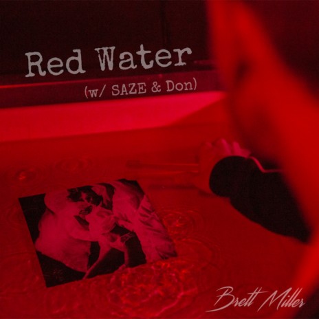 Red Water ft. SAZE & Don | Boomplay Music