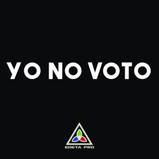 Yo No Voto