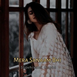 Mera Sanaam Bhi