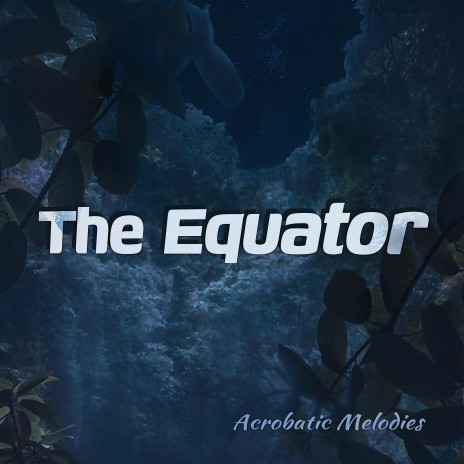 The Equator | Boomplay Music