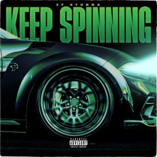 Keep Spinning