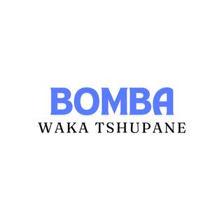 Bomba waka tshupane