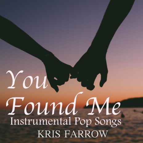 You Found Me ft. Kris Farrow | Boomplay Music