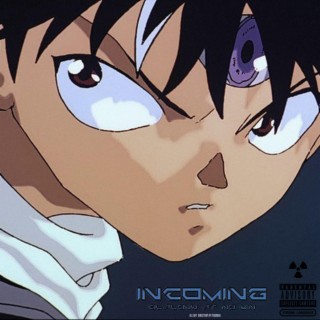 Incoming ft. No Yin lyrics | Boomplay Music