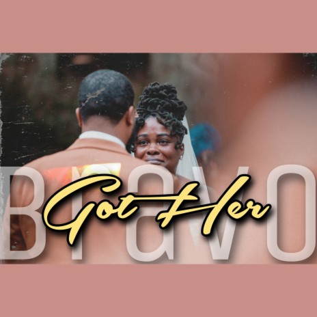 Got Her | Boomplay Music