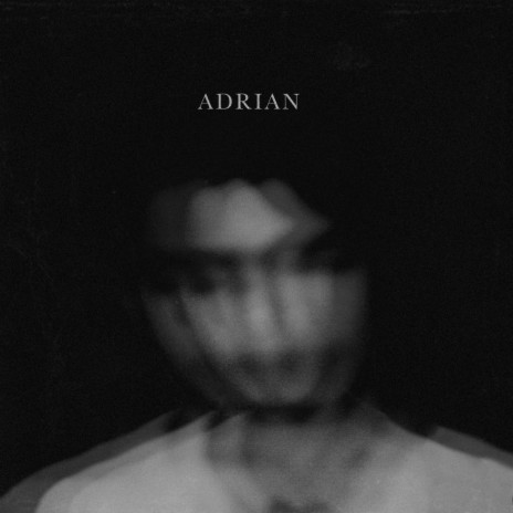 Adrian | Boomplay Music