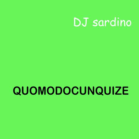 Quomodocunquize | Boomplay Music