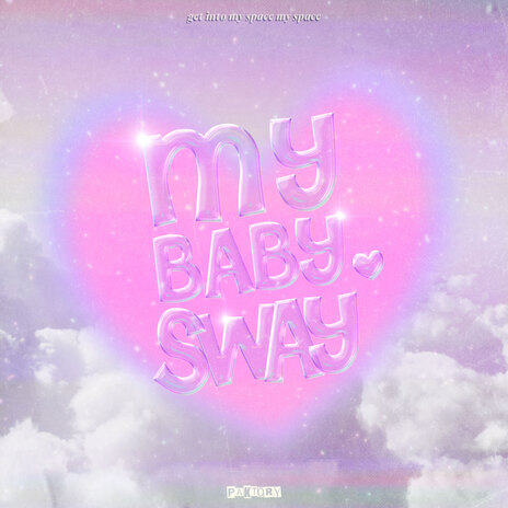 My BABY, SWAY | Boomplay Music