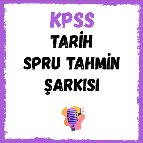 Kpss Tarih Soru Tahmin Şarkısı ft. Leman Gülle | Boomplay Music