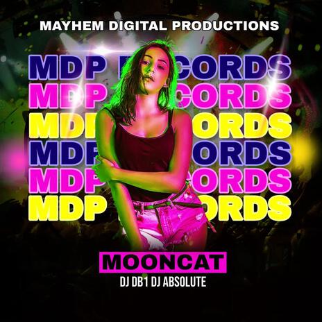 Mooncat ft. DJ DB1 & DJ ABSOLUTE | Boomplay Music