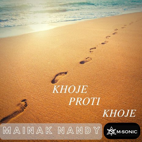 Khoje Proti Khoje ft. M-Sonic | Boomplay Music