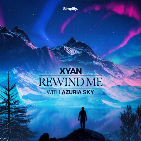 Rewind Me (feat. Azuria Sky)