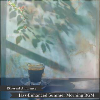 Jazz-enhanced Summer Morning Bgm