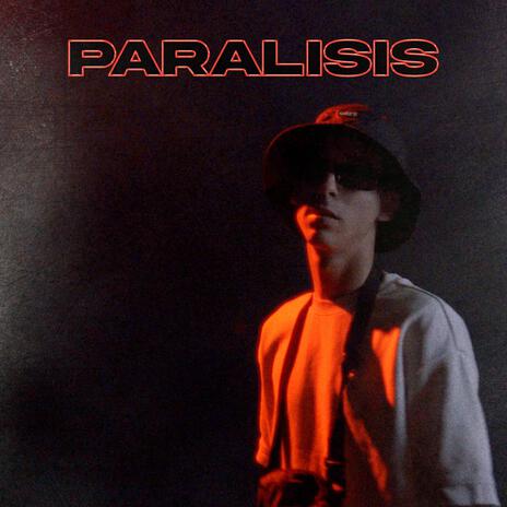 PARALISIS | Boomplay Music