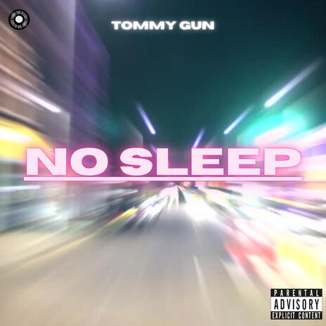 No Sleep | Boomplay Music