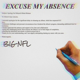 Excuse My Absence