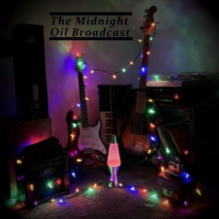 The Midnight Oil Broadcast