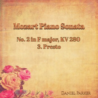 Mozart Piano Sonata No. 2 In F Major, Kv 280 - 3. Presto