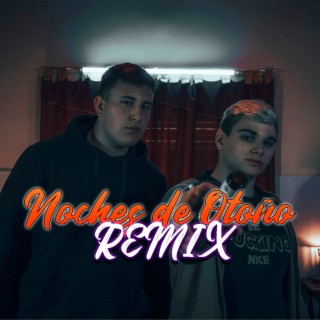 Noches De Otoño (Remix)