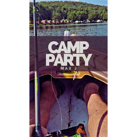 Camp Party | Boomplay Music