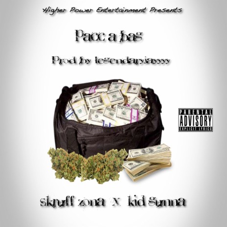 Pacc a Bag (feat. Kidd Gunna) | Boomplay Music