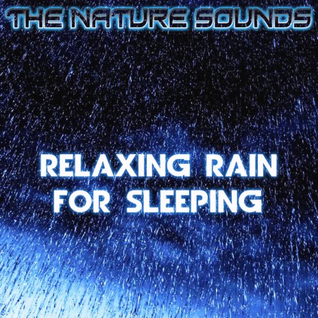 Relaxing Rain For Sleeping