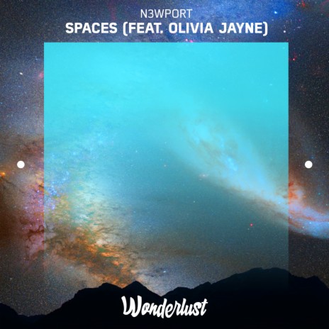 Spaces ft. Olivia Jayne | Boomplay Music