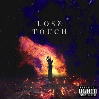 Lose Touch lyrics | Boomplay Music