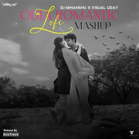 Odia Romantic Lo-Fi Mashup ft. Visual Uday | Boomplay Music