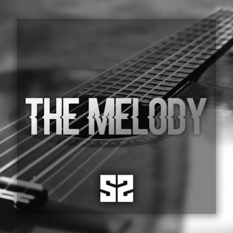 The Melody | Boomplay Music