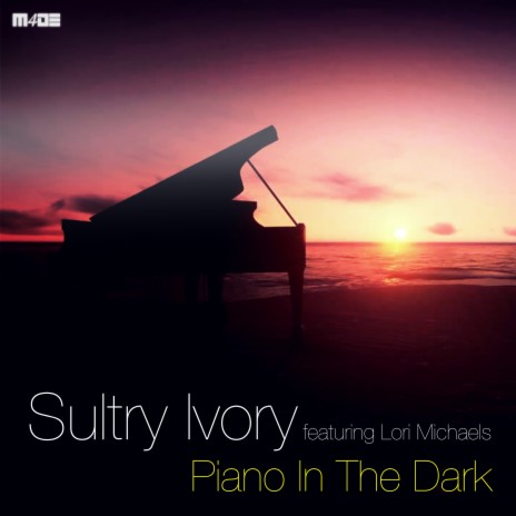 Piano In the Dark (Edit) ft. Lori Michaels | Boomplay Music