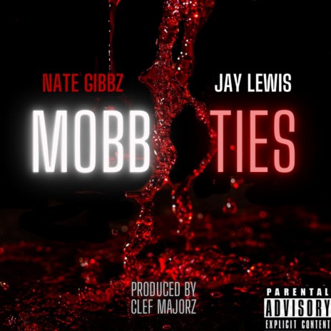 Mobb Ties ft. Jay Lewis | Boomplay Music