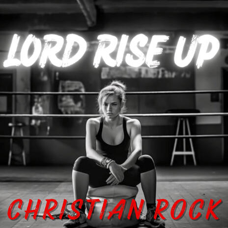 Lord Rise Up | Boomplay Music