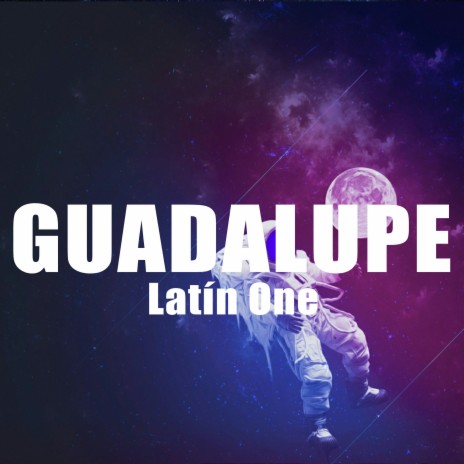 Guadalupe | Boomplay Music