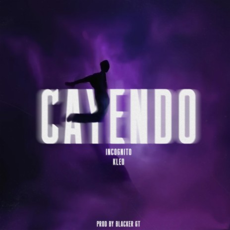 CAYENDO ft. KLEO & Blacker GT | Boomplay Music