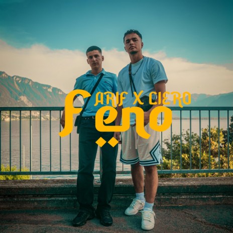 FENO ft. CIERO | Boomplay Music