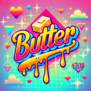 Butter lyrics | Boomplay Music