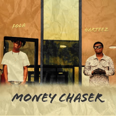 Money Chaser ft. Harteez | Boomplay Music