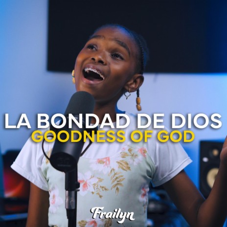 La Bondad de Dios | Boomplay Music
