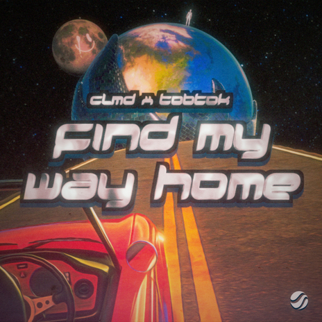 Find My Way Home ft. Tobtok | Boomplay Music