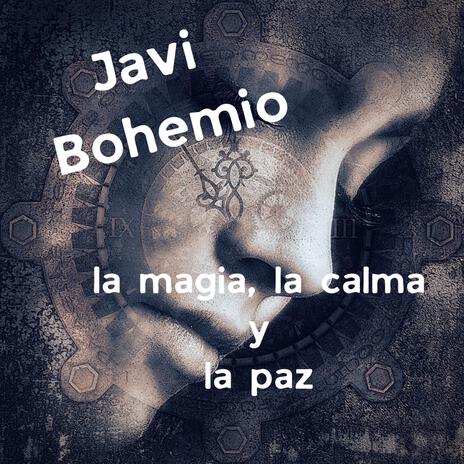 La magia, la calma y la paz | Boomplay Music