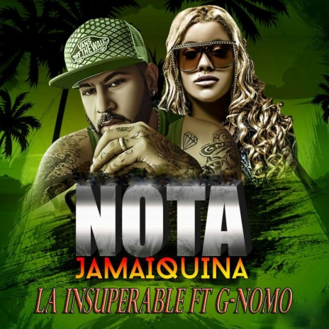 Nota Jamaiquina (feat. G Nomo) | Boomplay Music