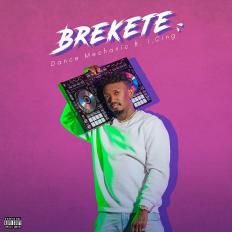 Brekete (feat. I. Cing)