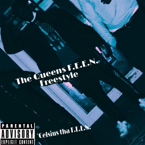The Queens F.E.E.N. Freestyle | Boomplay Music