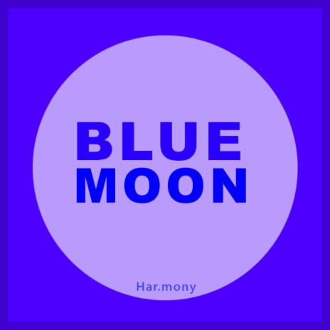 Blue Moon | Boomplay Music