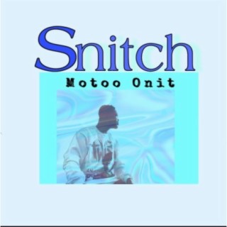 Snitch lyrics | Boomplay Music
